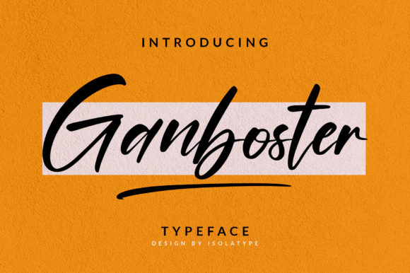 Ganboster Font: A Stylish Script for Strong Campaign Headlines