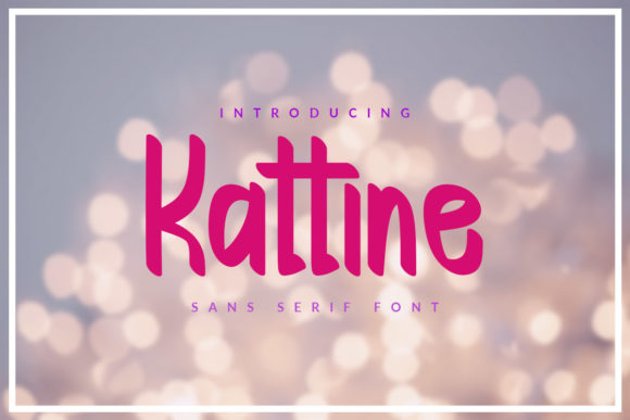 Kattine: A Handwritten Font for Creative Publishing